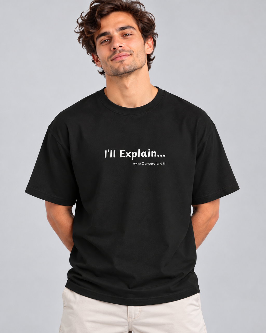 Men's Premium Oversized T-shirt "I'll explain... when I understand it"
