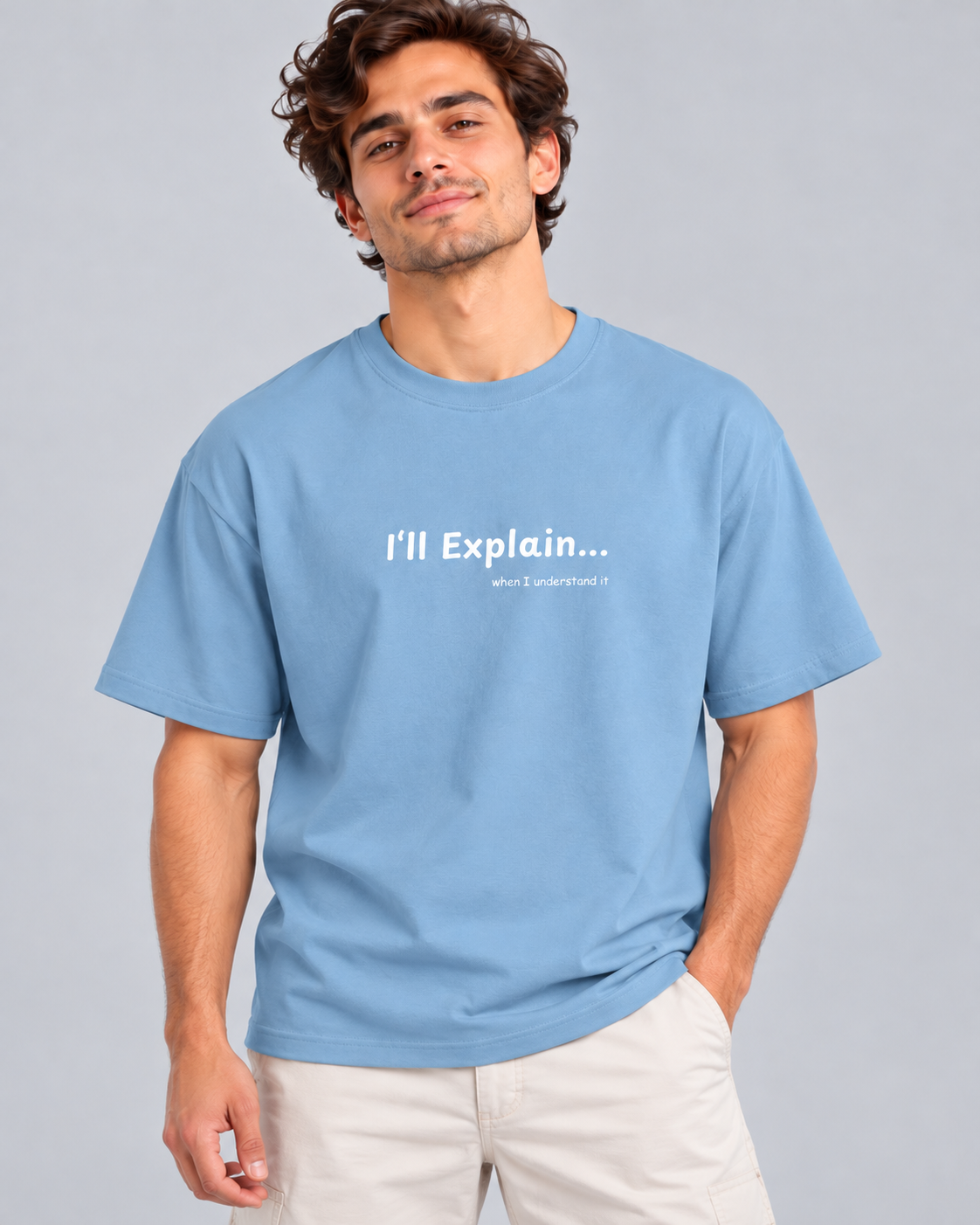 Men's Premium Oversized T-shirt "I'll explain... when I understand it"